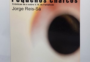 Jorge Reis-Sá // Dos Dias e dos seus Pequenos Charcos Famalicão