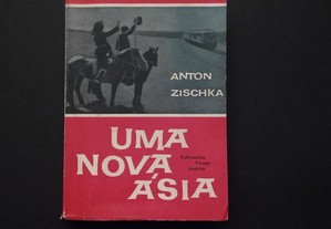 Anton Zischka - Uma nova Ásia