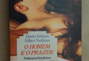 "O Homem e o Prazer" de Charles Gellman - 1ª Edição