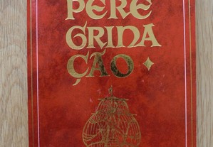 Peregrinação de Fernão Mendes Pinto - Volume I