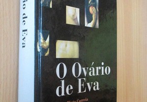 O Ovário de Eva // Clara Pinto Correia