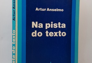 Artur Anselmo // Na Pista do Texto 1978