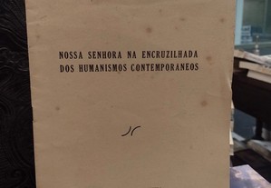 Nossa Senhora na Encruzilhada dos Humanismos Contemporâneos 1960 Aníbal Ramos