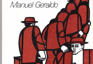 Manuel Geraldo. Emigrados e Ofendidos.