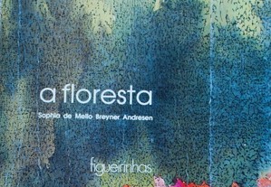 A Floresta de Sophia de Mello Breyner Andresen