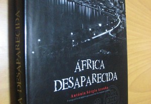 África desaparecida - António Sérgio Azenha