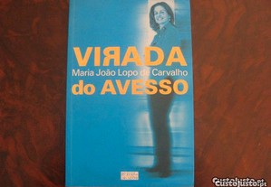 Virada do avesso - Maria Lopo de Carvalho