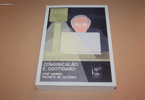 Comunicação e Quotidiano //José Manuel Paquete