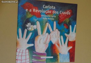 "Carlota e a Revolução dos Cravos" de Alexandra Ca