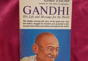 Gandhi. His Life and Message for de World. Lois Fi