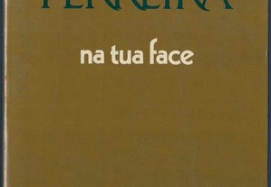 Vergílio Ferreira - Na Tua Face (1993)