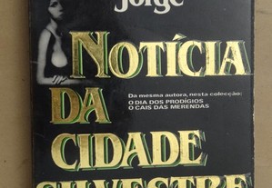 "Notícia da Cidade Silvestre" de Lídia Jorge