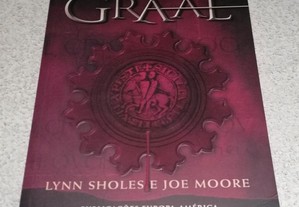 A Conspiração do Graal - Lynn Sholes e Joe Moore