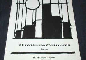 Livro O Mito de Coimbra Poemas Ramos Lopes