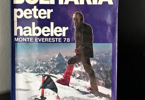 A vitória solitária - Monte Evereste 78 de Peter Habeler