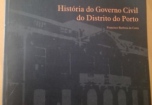 História do Governo Civil do Distrito do Porto