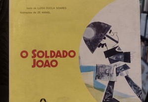 O Soldado João - Luisa Ducla Soares / Zé Manel 