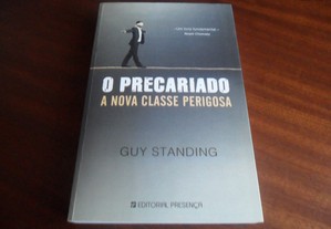 "O Precariado - A Nova Classe Perigosa" de Guy Standing - 1ª Edição de 2014