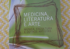 Medicina, Literatura e Arte - de Hilton Seda e Mário Viana de Queiroz...