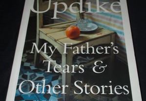 Livro My Father's Tears Other Stories John Updike