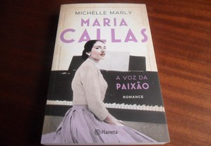 "Maria Callas - A Voz da Paixão" de Michelle Marly - 1ª Edição de 2023