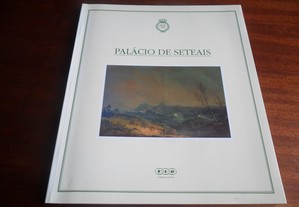 "Palácio de Seteais" de José Cornélio da Silva - 1ª Edição de 1991