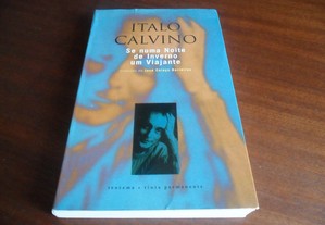 "Se Numa Noite de Inverno um Viajante" de Italo Calvino - 1ª Edição de 2000