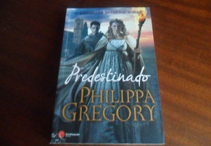 "Predestinado" de Philippa Gregory - 1ª Edição de 2012