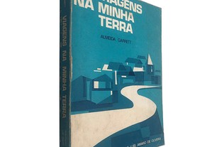 Viagens na minha terra - Almeida Garret / Luís Amaro de Oliveira