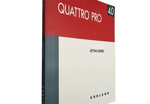 Quattro Pro 4.0 (Getting Started)