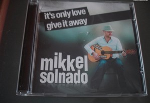 Cd "It's only love give it away" de Mikkel Solnado