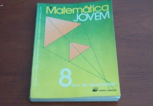 Matemática jovem (8.º ano de escolaridade) de António de Almeida Costa / Alfredo Osório dos Anjo