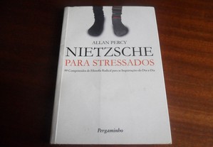 "Nietzsche para Stressados" de Allan Percy - 1ª Edição de 2010