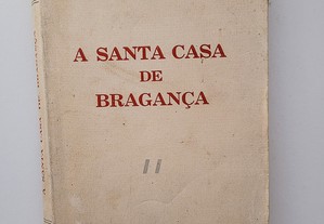 A Santa Casa de Bragança