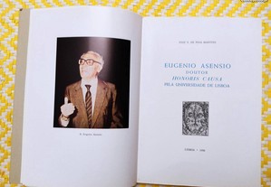 EUGENIO ASENSIO Doutor Honoris Causa pela Universidade de Lisboa Autor: José F de Pina Martins