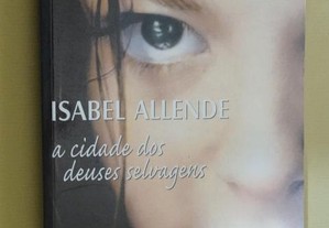 "A Cidade dos Deuses Selvagens" de Isabel Allende
