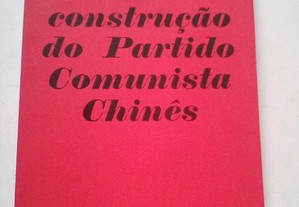 A Construção do Partido Comunista Chinês