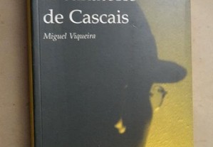 "O Sanatório de Cascais" de Miguel Viqueira - 1ª Edição