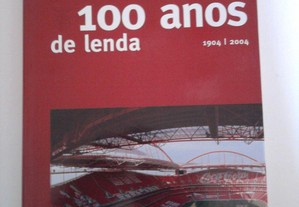 Livro 100 anos de Lenda ( Benfica )