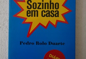Livro Sozinho em casa - Pedro Rolo Duarte