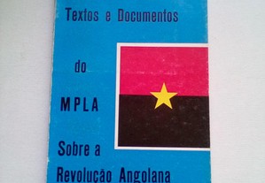 Textos e Documentos do MPLA Sobre a Revolução...