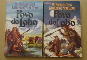 "Povo do Lobo" de W. Michael Gear e Kathleen O' Neal Gear - 2 Volumes