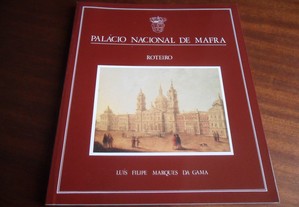 "Palácio Nacional de Mafra" - Roteiro de Luís Filipe Marques da Gama - 3ª Edição de 1992