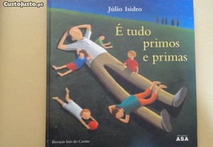"É Tudo Primos e Primas" de Júlio Isidro