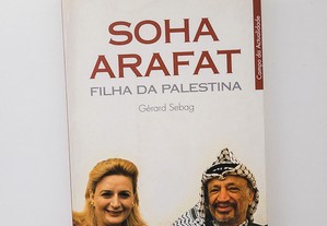 Soha Arafat, Filha da Palestina