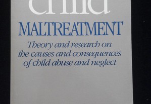 Child Maltreatment - Child Abuse And Neglect