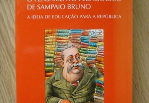 O Pensamento Pedagógico de Sampaio Bruno
