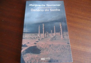 "Denário do Sonho" de Marguerite Yourcenar - 1ª Edição de 2001