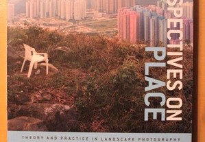 Perspectives on Place Theory and Practice in Landscape Photography
