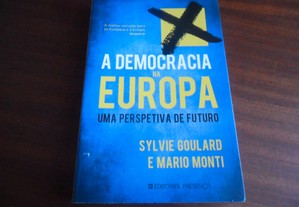 "A Democracia na Europa" - Uma Perspetiva de Futuro de Sylvie Goulard e Mário Monti - 1ª Edição de 2013